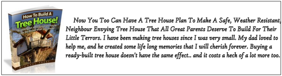 How To Build A Tree House
